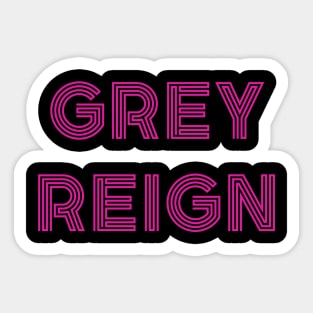Grey Reign Disco Sticker